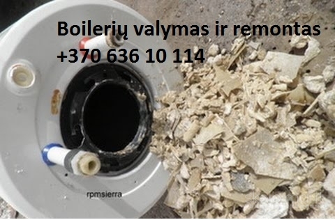 Boilerių remontas ir valymas 