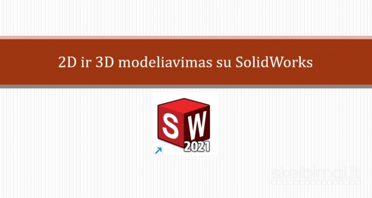 Modeliavimas su SolidWorks