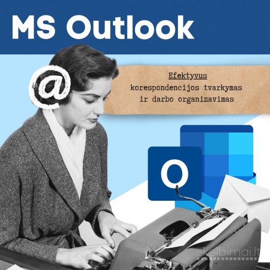 MS Outlook: laiškų tvarkymas ir darbo organizavimas (Nuotoliniai mokymai)