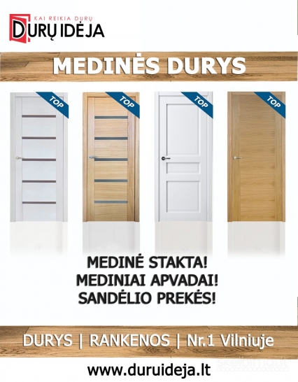 Durys. Vidaus durys. Nematomos durys. Lauko durys