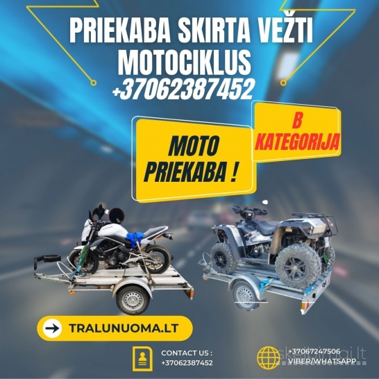 MOTOCIKLŲ PRIEKABŲ NUOMA- Platformų Priekabų Traliuko Nuoma 24/7 +37062387452