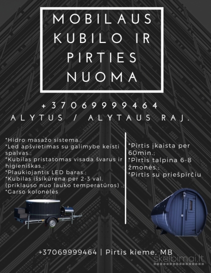 Mobilaus Kubilo ir Mobilios Pirties Nuoma +37069999464 