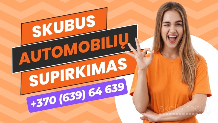 SENŲ IR NAUDOTŲ AUTOMOBILIŲ SUPIRKIMAS