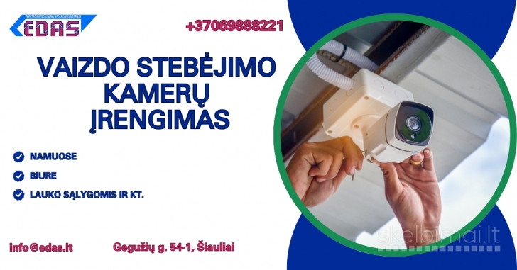 Vaizdo stebėjimo sistemų įrengimas Šiaulių regione