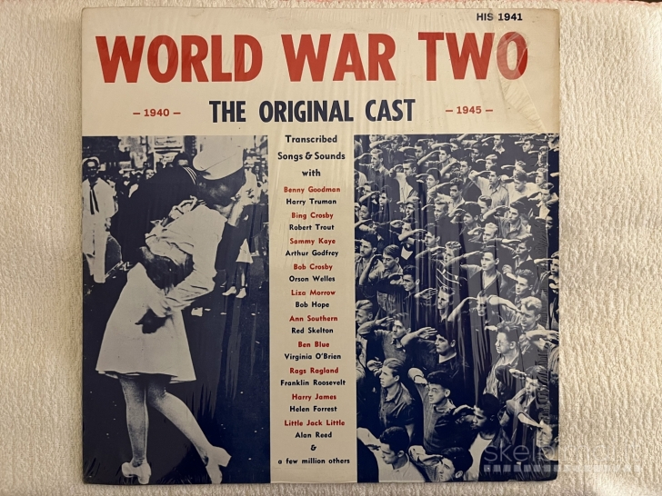 LP WORLD WAR II "Original Cast" Songs & Sounds transcrit 1940-1945 HIS-1941  