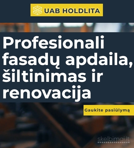 Fasadų ir vidaus apdailos darbai