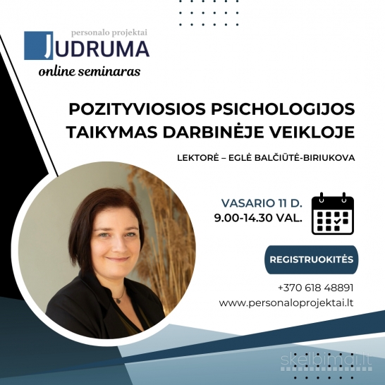 Pozityviosios psichologijos taikymas darbinėje veikloje