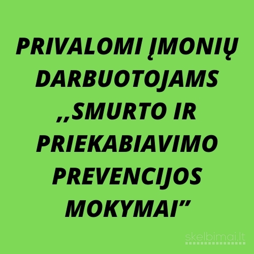 Privalomi darbuotojams “Smurto ir priekabiavimo prevencijos mokymai”