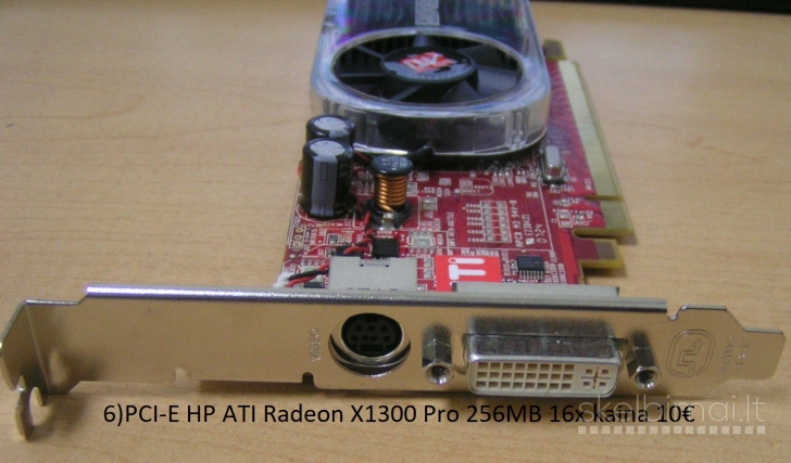 GT610;310;210; HD 5750; N9600; Ati X1300 ir AGP: tinklas ir daug