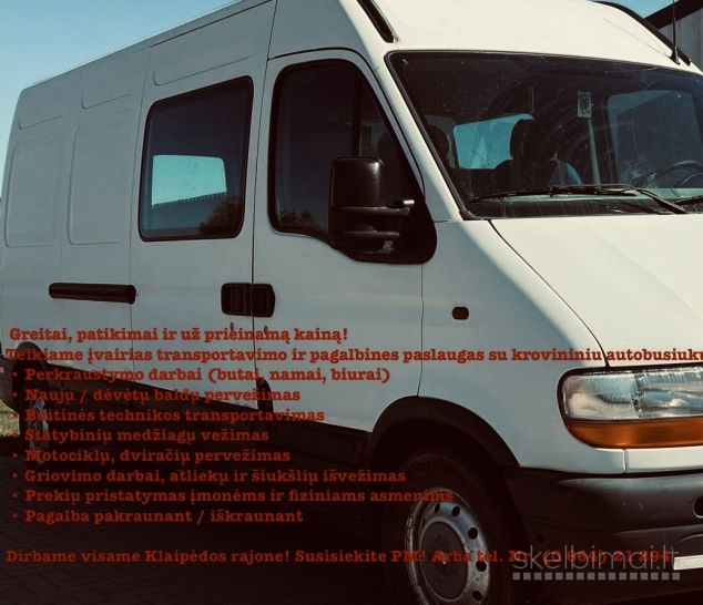 Pervežimo/Perkriaustymo darbai Klaipėdoje