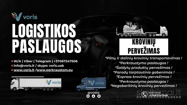 Visų tipų krovinių transportavimas www.voris.lt Lithuania - Europe - Lithuania