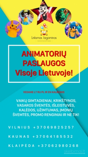 ANIMATORIŲ PASLAUGOS - VISOJE LIETUVOJE!