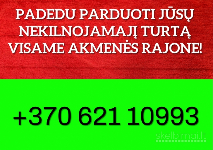 NEKILNOJAMOJO TURTO PASLAUGOS VISAME AKMENĖS RAJONE