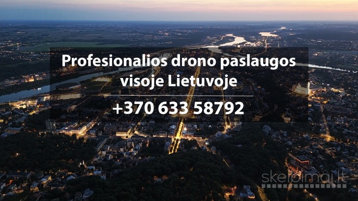 Profesionalios Drono fotografavimo ir filmavimo paslaugos visoje Lietuvoje! 