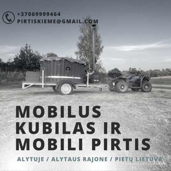 Mobili pirtis ir karštas kubilas nuomai – tavo šventei, savaitgaliui 