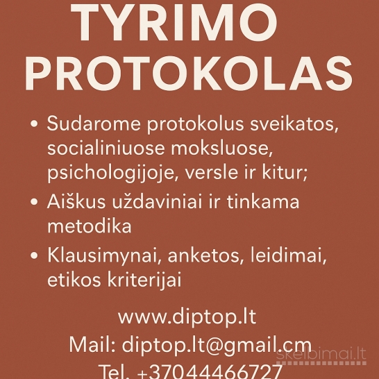 Tyrimo protokolas – profesionaliai paruoštas startas tyrimui. 
