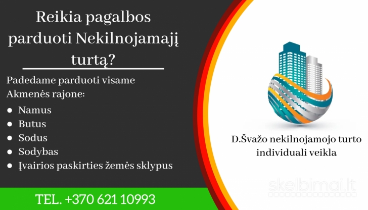 NEKILNOJAMOJO TURTO PASLAUGOS VISAME AKMENĖS RAJONE