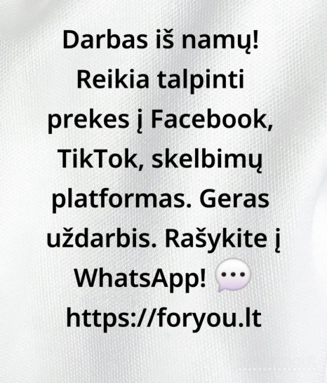 Darbas iš namų!