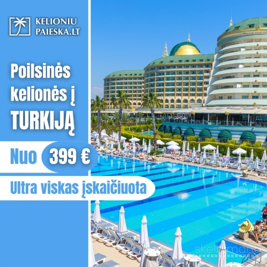 NEPERMOKĖK UŽ KELIONĘ! PIGIOS KELIONĖS! PASKUTINĖ MINUTĖ!