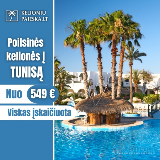 NEPERMOKĖK UŽ KELIONĘ! PIGIOS KELIONĖS! PASKUTINĖ MINUTĖ!