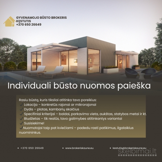 Individuali būsto nuomai paieška.