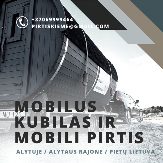 NUO 2026 SAUSIO 2d. NUOMAI Mobili pirtis ir kubilas +37069999464