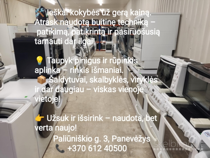 Naudota buitinė technika.