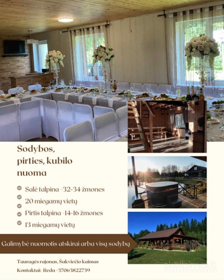 Sodybos, pirties, kubilo nuoma