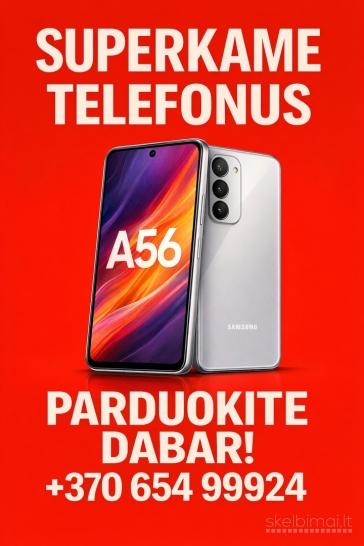 Perku Samsung A56 +370 654 999 24