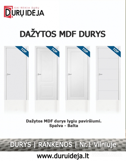 Nematomos durys. Lauko durys. Vidaus durys.