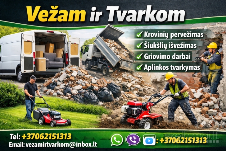 Vežam ir Tvarkom - Krovinių pervežimas, apleistu kiemu tvarkymas ir kt.