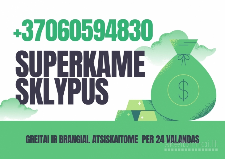 SUPERKAME SKLYPUS. ATSISKAITOME PER 24H.