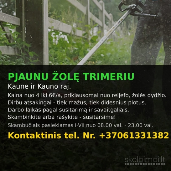 Žolės pjovimas trimeriu Kaune ir Kauno raj.