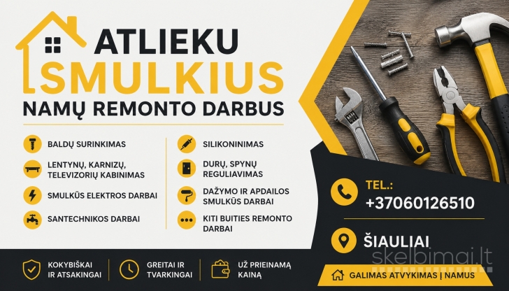 Atlieku smulkius namu remonto darbus.
