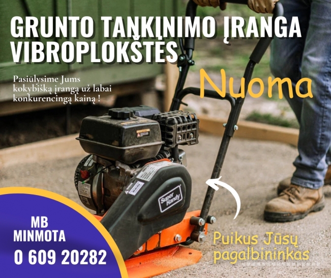Visų kategorijų vibroplokštės, grunto tankinimo įranga. Nuoma, remontas
