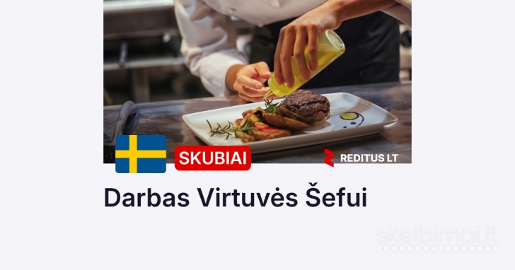 Virtuvės šefas – darbas Švedijoje (2078)