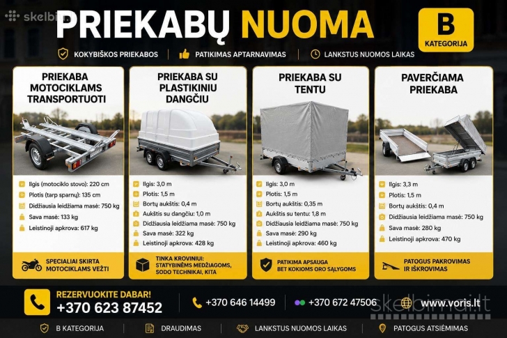 PRIEKABŲ NUOMA NUO MOTOCIKLAMS SKIRTŲ IKI ESKAVATORINIŲ www.voris.lt