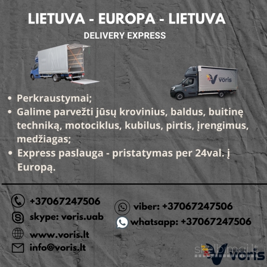 EXPRESS GREITIS KROVINIŲ PERVEŽIMAMS 24/7 LT-VISA EUROPA-LT