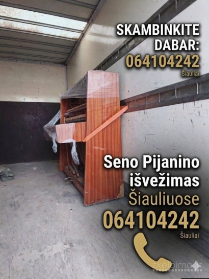 Senų Baldų Išvežimas Šiauliai